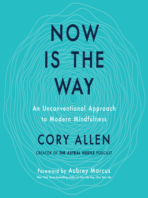 Title details for Now Is the Way by Cory Allen - Wait list